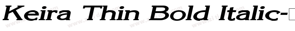 Keira Thin Bold Italic字体转换